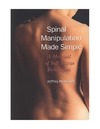 Maitland J. — Spinal Manipulation Made Simple: A Manual of Soft Tissue Techniques