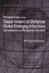 0  Perspectives on the Department of Defense Global Emerging Infections: Surveillance and Response System, A Program Review