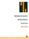 Rice J.  Mathematical Statistics and Data Analysis, Second Edition