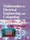 Attenborough M.  Mathematics for Electrical Engineering and Computing