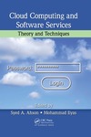 Ahson S., Ilyas M.  Cloud Computing and Software Services: Theory and Techniques