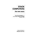 Koopman P.  Stack computers.The new wave