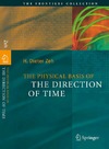 Zeh H.  The physical basis of the direction of time