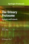 Rai A.  The Urinary Proteome: Methods and Protocols (Methods in Molecular Biology, 641)