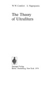 Comfort W., Negrepontis S.  The Theory of Ultrafilters (Die Grundlehren der mathematischen Wissenschaften, Bd. 211)