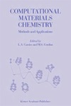 Curtiss L., Gordon M.  Computational Materials Chemistry: Methods and Applications (Bioelectric Engineering)