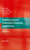 Lesh R., Galbraith P., Haines C.  Modeling Students' Mathematical Modeling Competencies: ICTMA 13