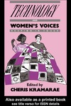 Kramarae C.  Technology and Women's Voices: Keeping in Touch