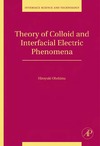 Ohshima H.  Theory of Colloid and Interfacial Electric Phenomena