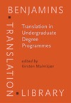 Malmkjaer K.  Translation in Undergraduate Degree Programmes (Benjamins Translation Library)