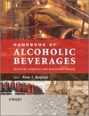 Buglass A.  Handbook of Alcoholic Beverages: Technical, Analytical and Nutritional Aspects