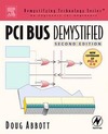 Abbott D.  PCI Bus Demystified, Second Edition (Demystifying Technology Series)