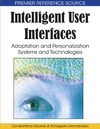 Mourlas C., Germanakos P.  INTELLIGENT USER INTERFACES: Adaptation and Personalization Systems and Technologies (Premier Reference Source)