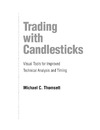 Thomsett M.  Trading with Candlesticks: Visual Tools for Improved Technical Analysis and Timing