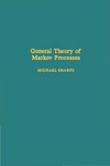 Sharpe M.  General theory of Markov processes