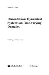 Luo A.  Discontinuous dynamical systems on time-varying domains