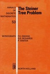 Hwang F., Richards D., Winter P.  The Steiner Tree Problem (Annals of Discrete Mathematics, Volume 53)