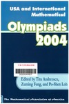 Andreescu T., Feng Z., Loh P.  USA and International Mathematical Olympiads 2004