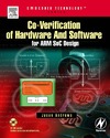 Andrews J.  Co-verification of Hardware and Software for ARM SoC Design (Embedded Technology)