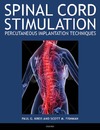 Kreis P., Fishman S.  Spinal Cord Stimulation Implantation: Percutaneous Implantation Techniques