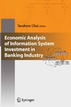Ukai Y.  Economic Analysis of Information System Investment in Banking Industry
