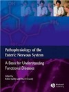 Spiller R., Grundy D.  Pathophysiology of the Enteric Nervous System: A  basis for understanding functional diseases