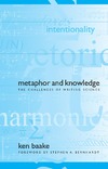 Baake K. — Metaphor and Knowledge: The Challenges of Writing Science