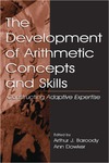 Baroody A., Dowker A.  The Development of Arithmetic Concepts and Skills: Constructive Adaptive Expertise