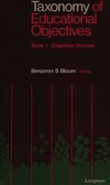 Bloom B.S. (ed.)  Taxonomy of Educational Objectives. Book 1. Cognitive Domain