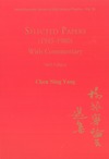 Yang C.  Selected Papers  (1945-1980) with Commentary