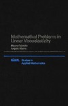 Fabrizio M., Morro A.  Mathematical Problems in Linear Viscoelasticity