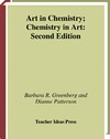 Greenberg B., Patterson D.  Art in Chemistry; Chemistry in Art, 2E