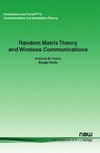 Tulino A., Verdu S.  Random matrix theory and wireless communications