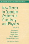 Maruani J., Minot C., McWeeny R.  New Trends in Quantum Systems in Chemistry and Physics - Volume 2 Advanced Problems and Complex Systems Paris, France, 1999 (Progress in Theoretical Chemistry and Physics, Volume 7)