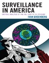 Greenberg I.  Surveillance in America.Critical analysis of the FBI,1920 to the present