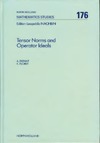 Defant A., Floret K.  Tensor Norms and Operator Ideals, Volume 176