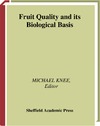 Knee M.  Fruit Quality and Its Biological Basis