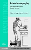 Hoppa R., Vaupel J.  Paleodemography: Age Distributions from Skeletal Samples (Cambridge Studies in Biological and Evolutionary Anthropology)