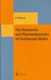 Silhavy M.  The mechanics and thermodynamics of continuous media