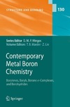 Marder T., Lin Z.  Contemporary Metal Boron Chemistry I Borylenes Boryls Borane Sigma-Complexes and Borohydrides