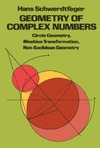 Schwerdtfeger H.  Geometry of Complex Numbers