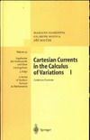 Giaquinta M., Modica G., Soucek J.  Cartesian currents in the calculus of variations 1