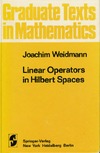Weidmann J., Szucs J.  Linear operators in Hilbert spaces
