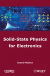 Moliton A.  Solid-State Physics for Electronics