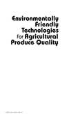 Ben-Yehoshua S.  Environmentally friendly technologies for agricultural produce quality