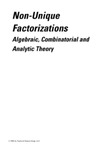 Geroldinger A., Halter-Koch F. — Non-Unique Factorizations: Algebraic, Combinatorial and Analytic Theory