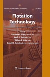 Wang L., Shammas N., Selke W.  Flotation Technology (Handbook of Environmental Engineering, Volume 12)