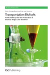 Hoogendoorn A., Kasteren H.  Transportation biofuels : novel pathways for the production of ethanol, biogas and biodiesel
