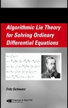 Schwarz F.  Algorithmic Lie Theory for Solving Ordinary Differential Equations (Pure and Applied Mathematics)