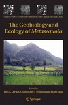 LePage B., Williams C., Yang H.  The Geobiology and Ecology of Metasequoia (Topics in Geobiology)